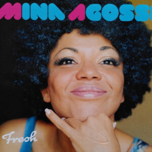 Mina Agossi: Fresh