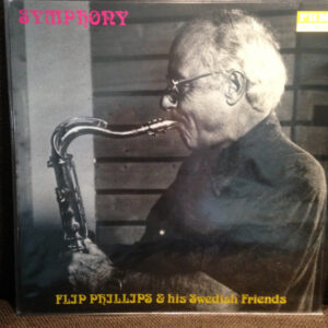 Flip Philips & His Swedish Friends: Symphony