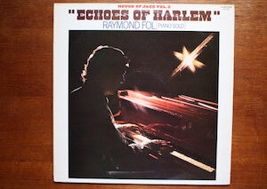 Raymond Fol: Echoes Of Harlem