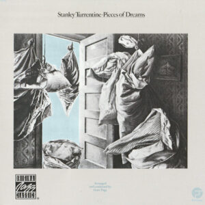 Stanley Turrentine: Pieces Of Dreams