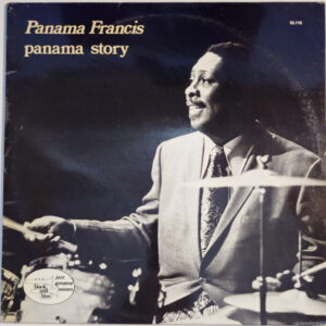 Panama Francis: Panama Story