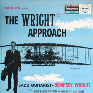 Bill Holman Arranges Dempsey Wright: The Wright Approach