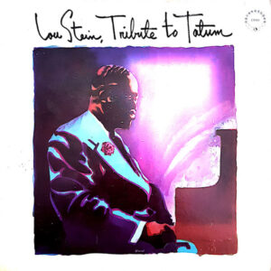 Lou Stein: Tribute To Tatum