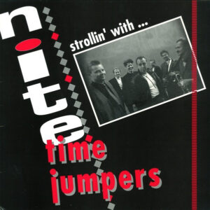 Nite Time Jumpers: Strollin' With... Nite Time Jumpers