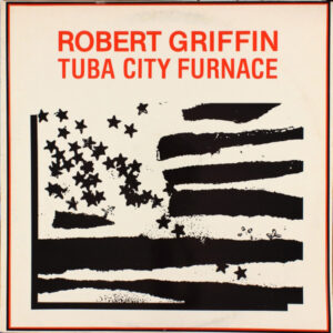 Robert Griffin (7): Tuba City Furnace