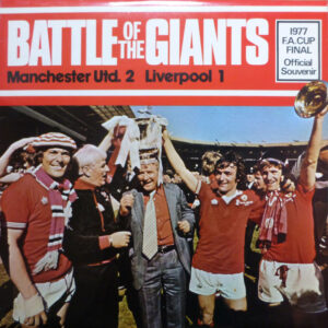 Peter Jones (5), Alan Parry: Battle Of The Giants Manchester Utd 2 Liverpool 1 1977 F.A. Cup