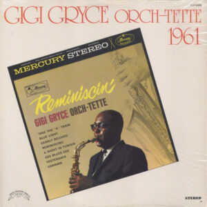 Gigi Gryce Orch-tette: Reminiscin'