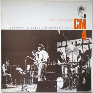 CM4, F. Lindemann* / J.L. Barbier* / O. Magnenat* / O. Clerc*: Live In Montreux 75