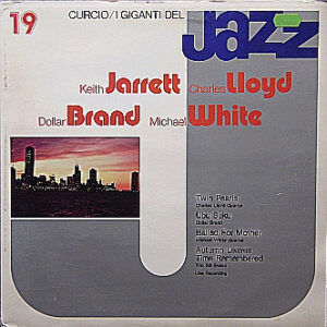 Keith Jarrett, Charles Lloyd, Dollar Brand, Michael White (2): I Giganti Del Jazz Vol. 19