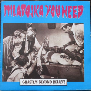 Miladojka Youneed: Ghastly Beyond Belief!