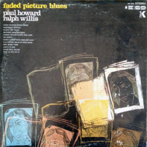 Paul Howard (14) & Ralph Willis: Faded Picture Blues