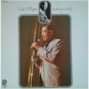 Duke Ellington: We Love You Madly