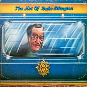 Duke Ellington: The Art Of Duke Ellington / The Great Paris Concert