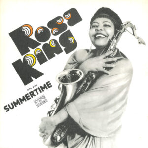 Rosa King = Роза Кинг*: Summertime