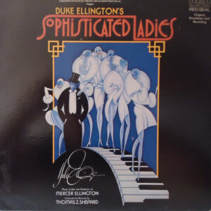 Duke Ellington: Duke Ellington's Sophisticated Ladies