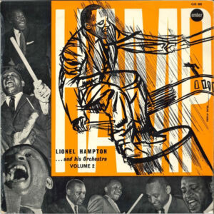 Lionel Hampton And His Orchestra: The Many Sides Of Hamp - Volume 2