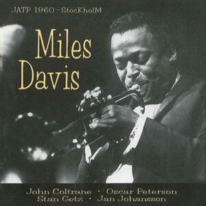 Miles Davis: Jazz At The Philharmonic 1960