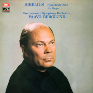 Sibelius* - Bournemouth Symphony Orchestra, Paavo Berglund: Symphony No.5 / En Saga