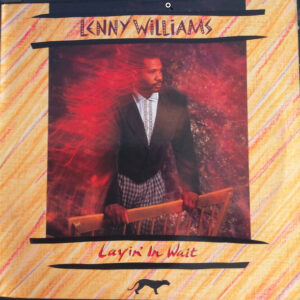 Lenny Williams: Layin' In Wait