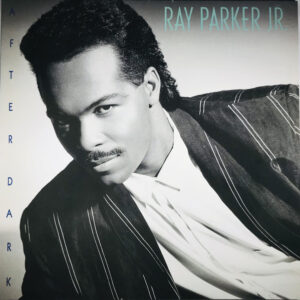 Ray Parker Jr.: After Dark