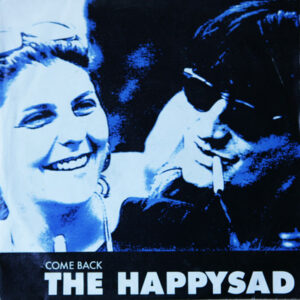 The Happysad: Come Back