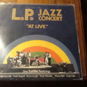 Lino Patruno & His Friends: L.P. Jazz Concert "At Live"