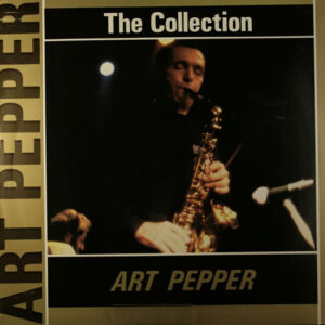 Art Pepper: The Collection