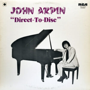 John Arpin: Direct-To-Disc