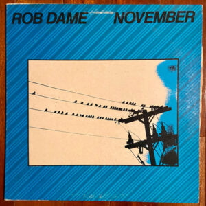 Rob Dame: November