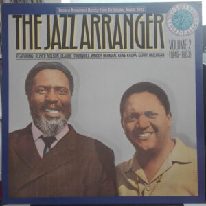 Various Featuring Oliver Nelson, Claude Thornhill, Woody Herman, Gene Krupa, Gerry Mulligan: The Jazz Arranger Volume 2 (1946-1963)