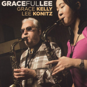 Grace Kelly (2), Lee Konitz: Gracefullee