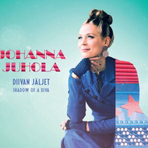 Johanna Juhola: Diivan Jäljet - Shadow Of A Diva