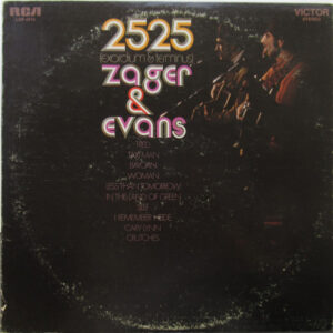 Zager & Evans: 2525 (Exordium & Terminus)