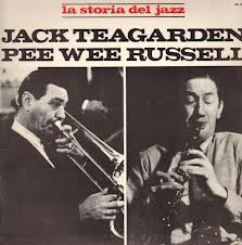 Jack Teagarden, Pee Wee Russell: Jack Teagarden, Pee Wee Russell