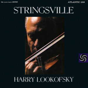 Harry Lookofsky: Stringsville