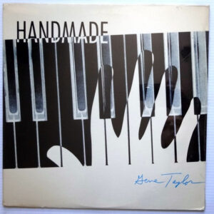 Gene Taylor (2): Handmade