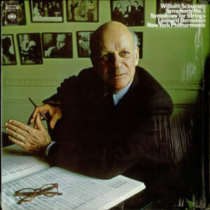 William Schuman - Leonard Bernstein, New York Philharmonic: Symphony No. 3 / Symphony For Strings