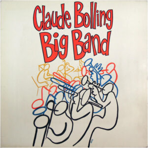 Claude Bolling Big Band: "Live At The Méridien" - Paris "Chez Moustache"