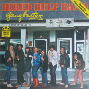 Hired Help Band: Gangbusters