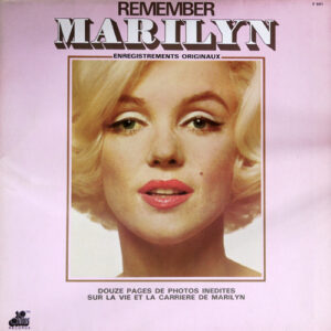 Marilyn Monroe: Remember Marilyn