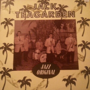 Jack Teagarden: Jack Teagarden - Jazz Original