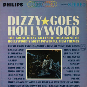 Dizzy Gillespie: Dizzy Goes Hollywood