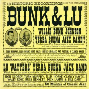 Bunk Johnson / Lu Watters: Bunk & Lu