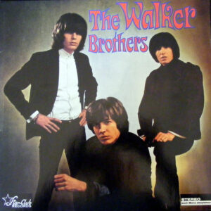 The Walker Brothers: The Walker Brothers