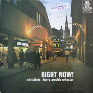 Christians (2) with Harry Arnolds Orkester: Right Now!