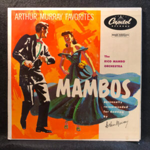 The Rico Mambo Orchestra*: Mambo