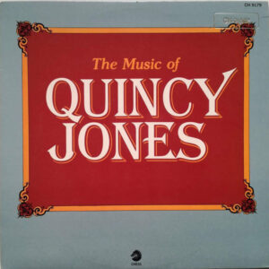 Quincy Jones: The Music of Quincy Jones