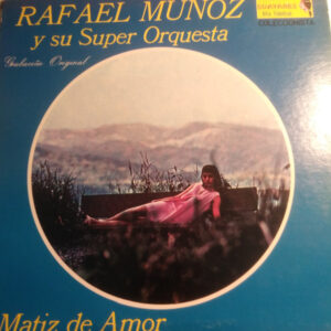 Rafael Muñoz Y Su Orquesta*: Rafael Muñoz Y Su Orquesta