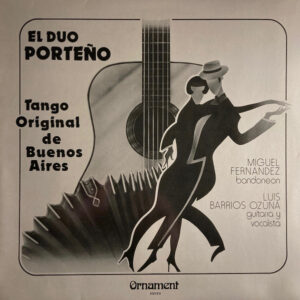 El Duo Porteño: Tango Original De Buenos Aires