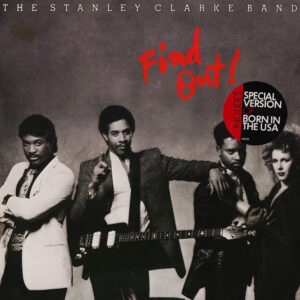 The Stanley Clarke Band: Find Out!